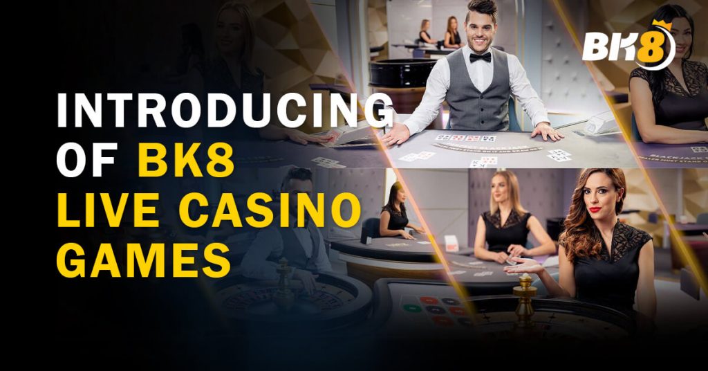 Introducing-of-BK8-Live-Casino-Games-2-1024x536