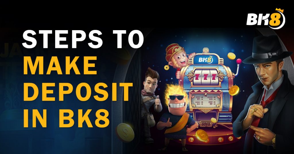 Steps-to-Make-Deposit-in-BK8-1024x536